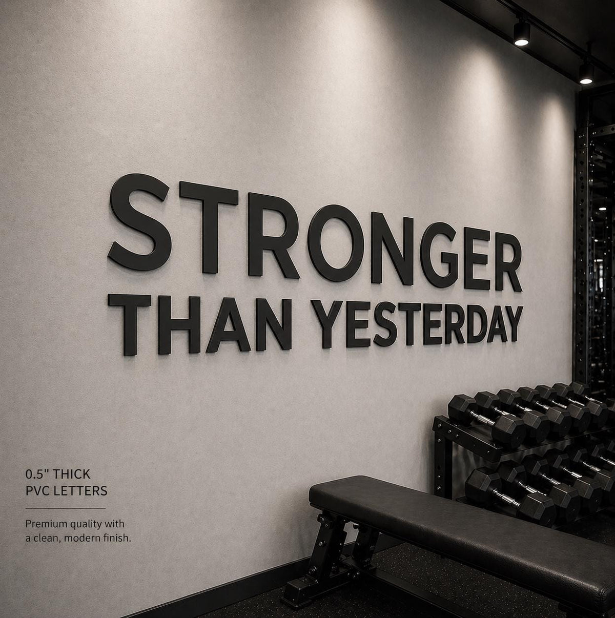 3D gym wall letters stronger than yesterday matte black 0.5 inch PVC home gym decor not a vinyl decal